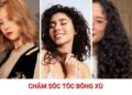 Chăm sóc tóc bông xù: 6 bước giúp tóc giảm khô rối nhanh