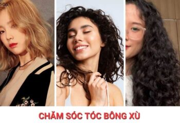 Chăm sóc tóc bông xù: 6 bước giúp tóc giảm khô rối nhanh