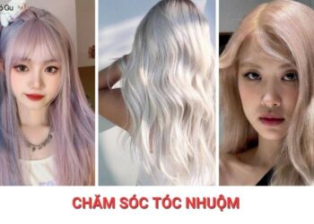 Cách chăm sóc tóc nhuộm tại nhà giúp tóc mềm mượt, bền màu