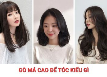 gò má cao để tóc kiểu gì