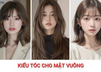 15+ kiểu tóc cho mặt vuông giúp che khuyết điểm, tôn đường nét