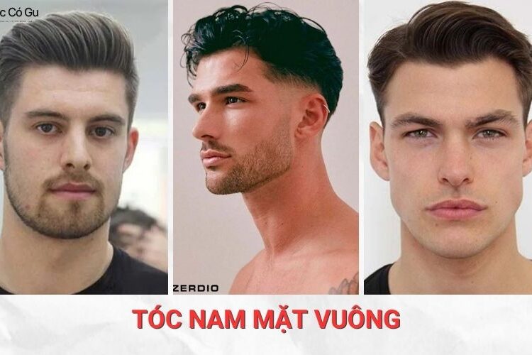 Gợi ý 10+ kiểu tóc nam mặt vuông đẹp nam tính, cuốn hút nhất tóc nam mặt vuông