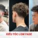 kiểu tóc low fade