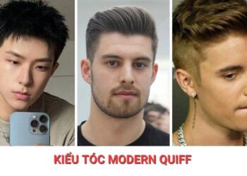 Top 10+ kiểu tóc modern quiff trẻ trung, lịch lãm và thời thượng