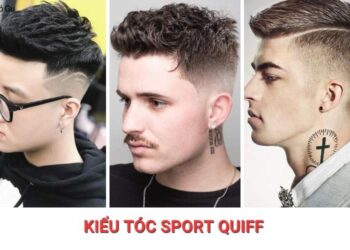 Top 10+ kiểu tóc sport quiff đẹp chuẩn phong cách cho nam