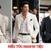 10+ kiểu tóc nam đi tiệc lịch lãm, sang trọng, giúp quý ông nổi bật 10+ kiểu tóc nam đi tiệc lịch lãm, sang trọng, giúp quý ông nổi bật