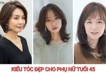 10+ kiểu tóc đẹp cho phụ nữ tuổi 45 giúp hack tuổi, luôn trẻ trung