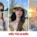 10+ kiểu tóc đi biển trẻ trung, giúp nàng nổi bật mọi khung hình kiểu tóc đi biển
