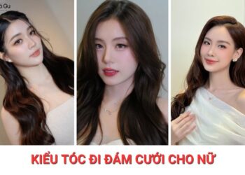 15+ Kiểu tóc đi đám cưới cho nữ sang trọng, thu hút mọi ánh nhìn