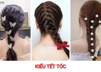 12+ kiểu tết tóc đẹp xinh xắn, dễ thực hiện cho mọi dịp 