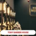 Tiệm tóc Tony Barber House: Địa chỉ, dịch vụ và bảng giá Tiệm tóc Tony Barber House: Địa chỉ, dịch vụ và bảng giá