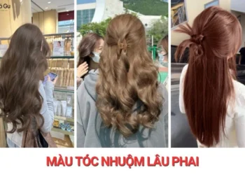15 màu tóc nhuộm lâu phai không cần dặm lại thường xuyên